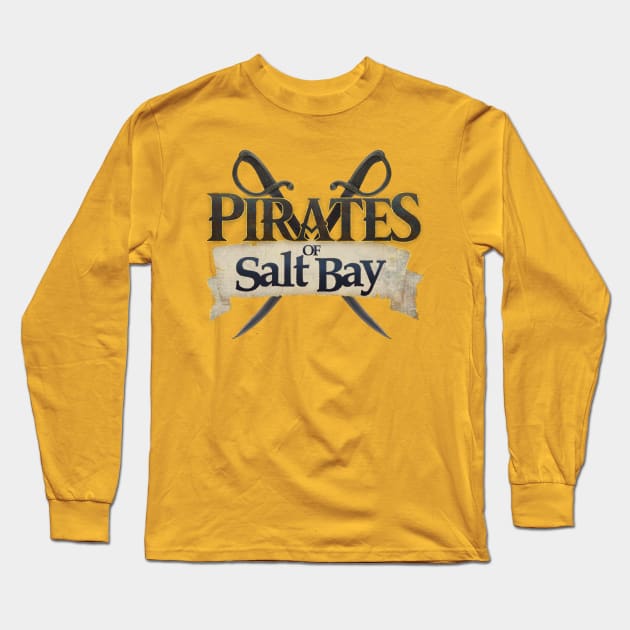 Pirates of Salt Bay - Logo Long Sleeve T-Shirt by Saving Throw Loot